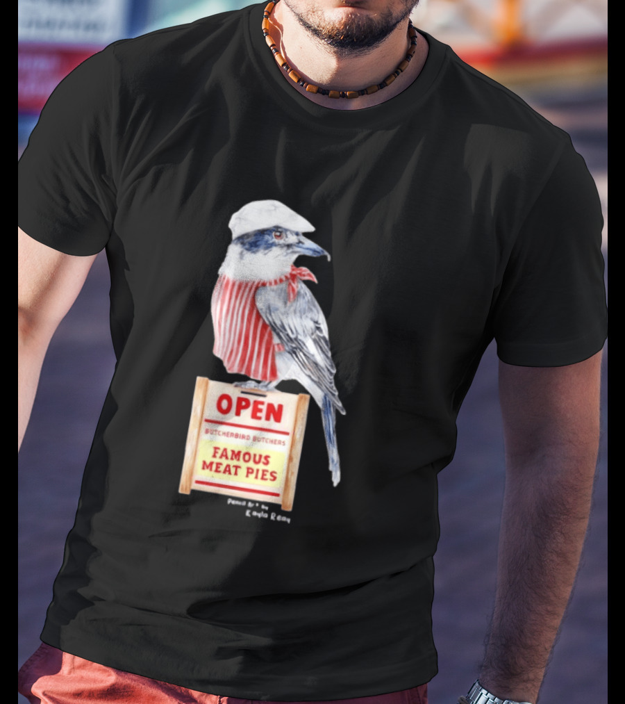 Basil The Butcher Bird Open Butcherbird Butchers Famous Meat Pies Display T-Shirt