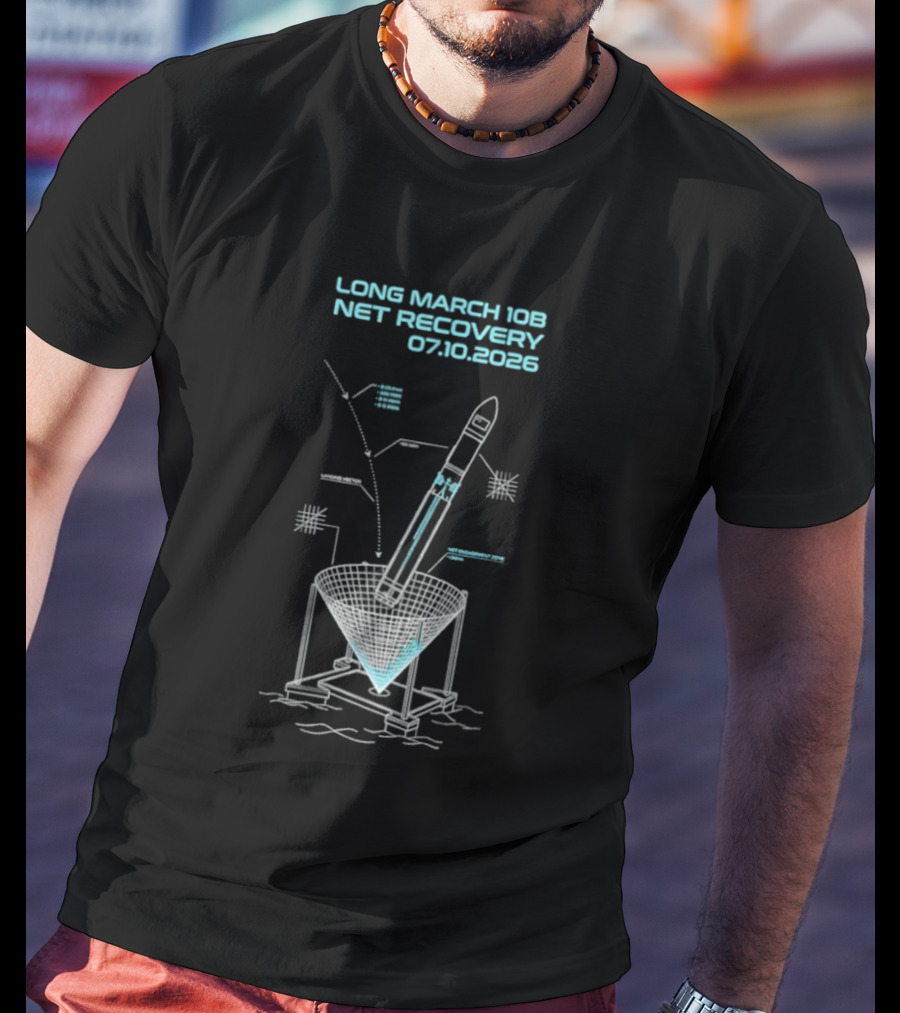 Long March 10B Net Recovery 07.10.2026 Rocket Blueprint T-Shirt