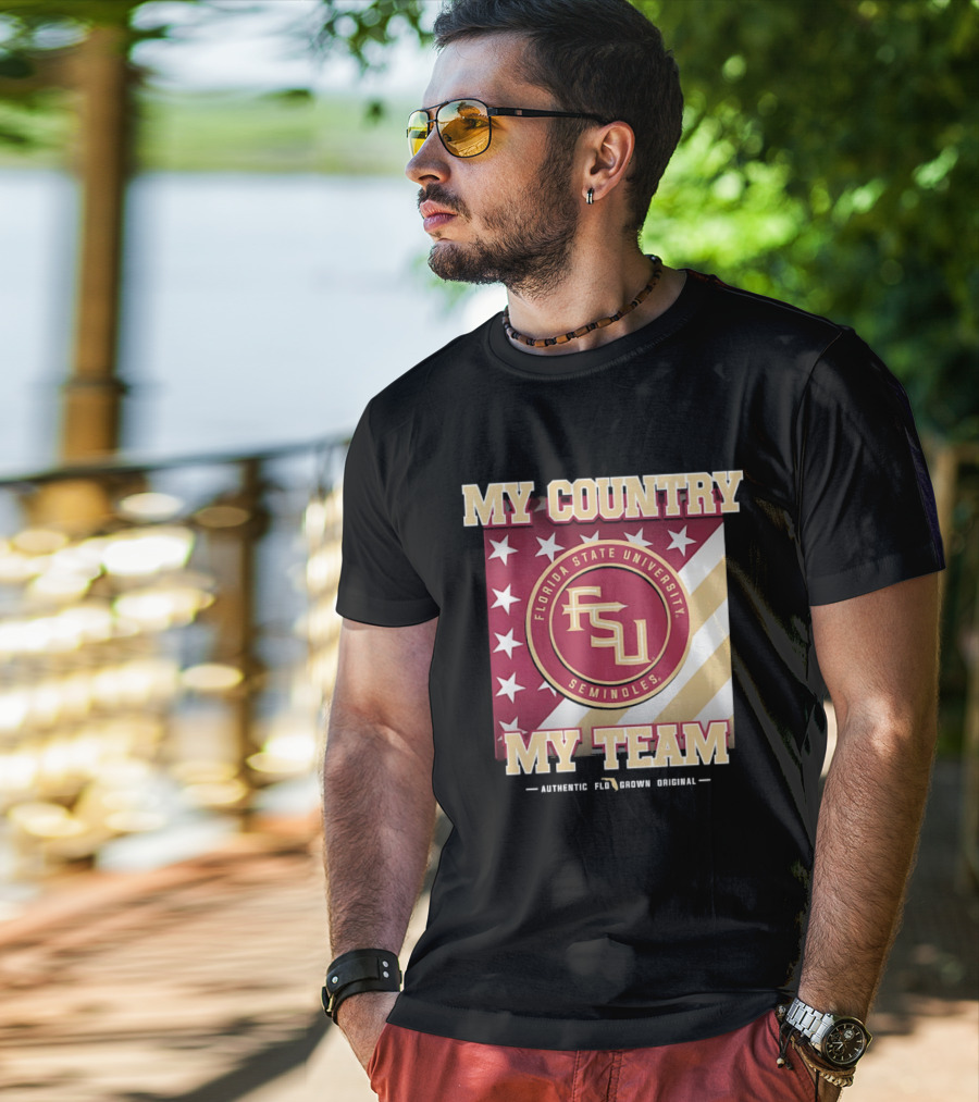 Florida State University Seminoles My Country My Team Authentic FSU Original T-Shirt