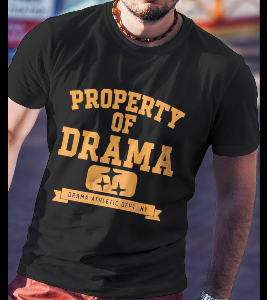 Property Of Drama Athletic Dept NY Vintage Style Sports T-Shirt