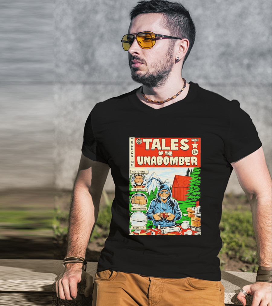 Tales Of The Unabomber True Crime Featuring Tod Eartynsk Mail Bombs Flight 44n T-Shirt