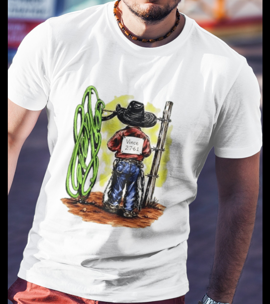 Vince 2 7 6 1 Cowboy Western Rodeo Fence T-Shirt