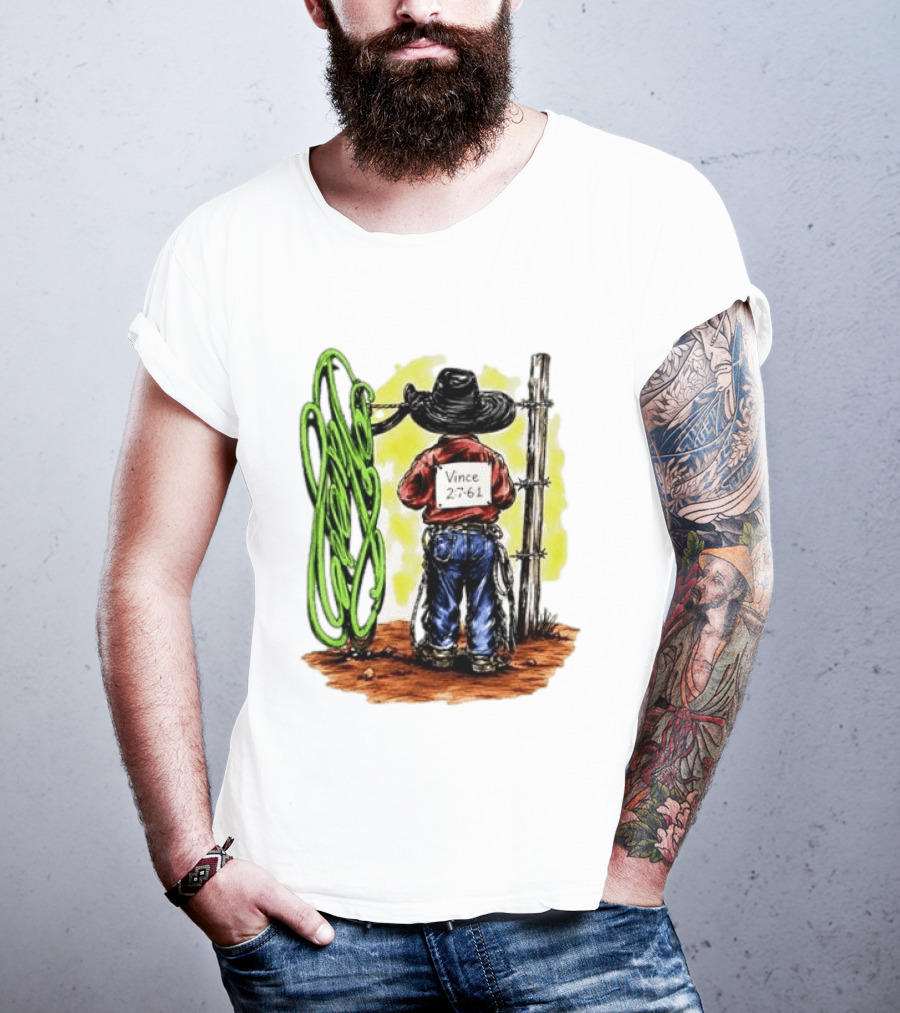 Vince 2 7 6 1 Cowboy Western Rodeo Fence T-Shirt