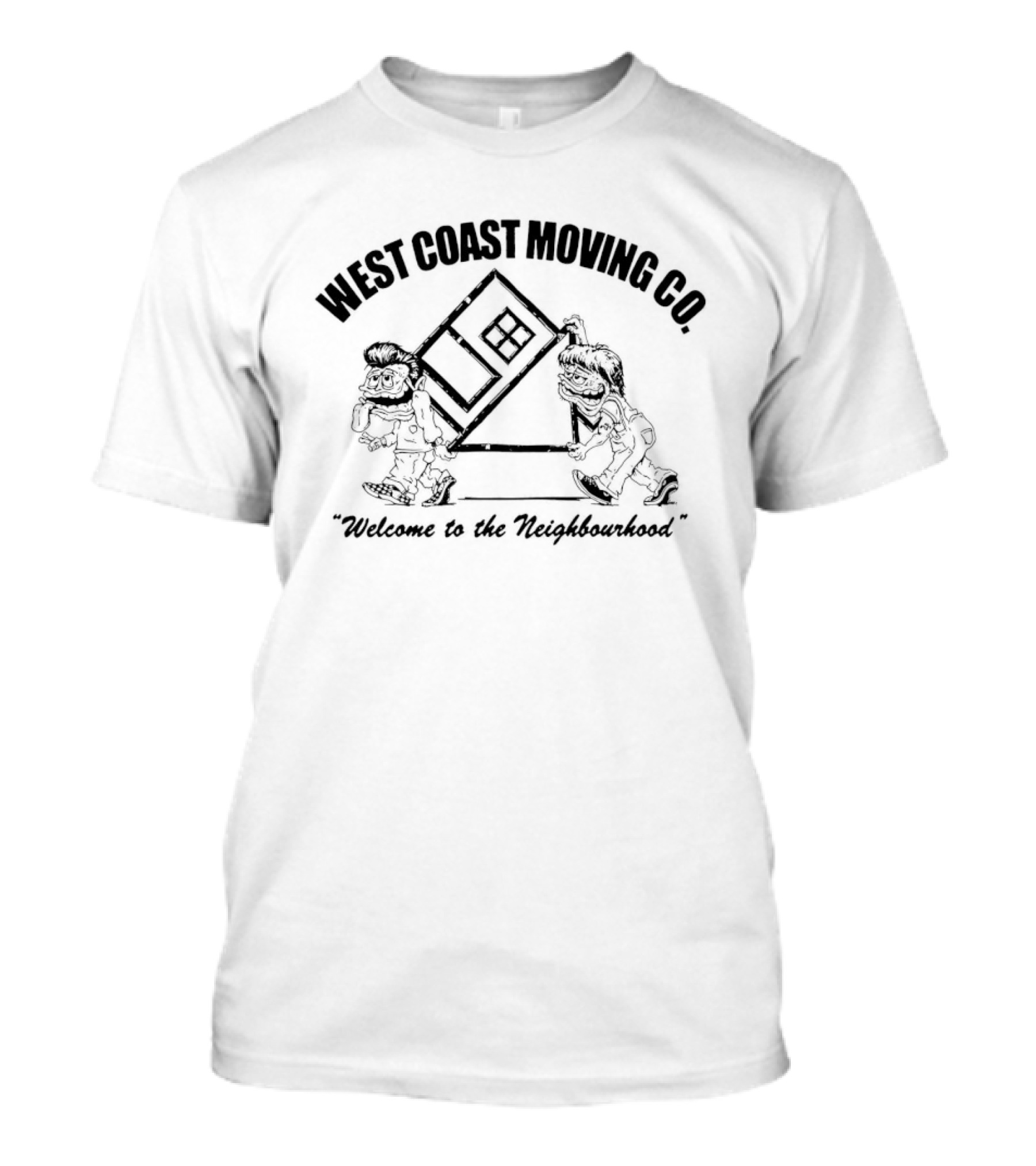 West Coast Moving Co Welcome To The Neighbourhood T-Shirt