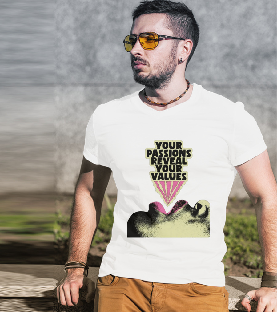 Your Passions Reveal Your Values Retro Pop T-Shirt