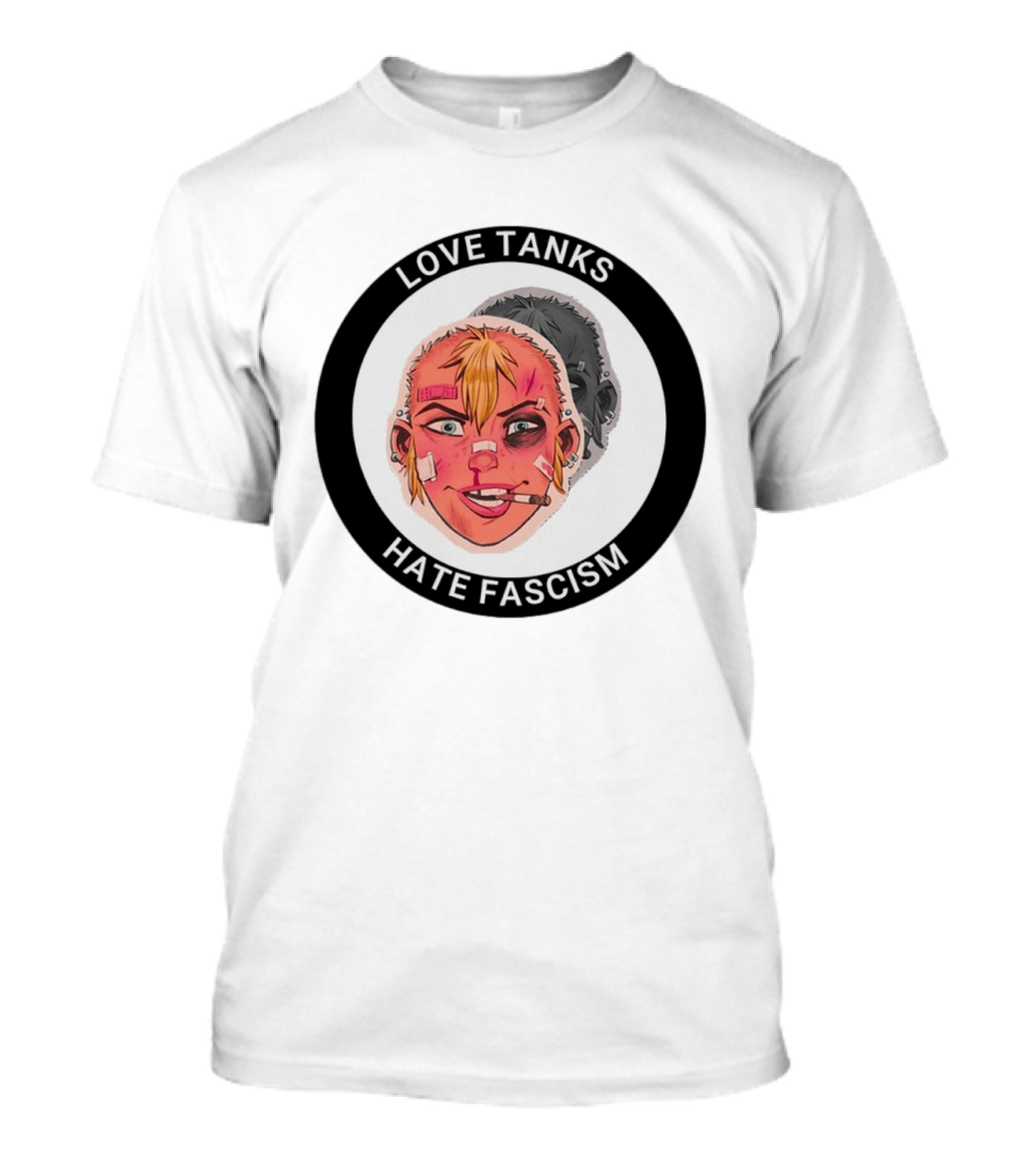 Love Tanks Hate Fascism Anti Fascist Political Protest T-Shirt