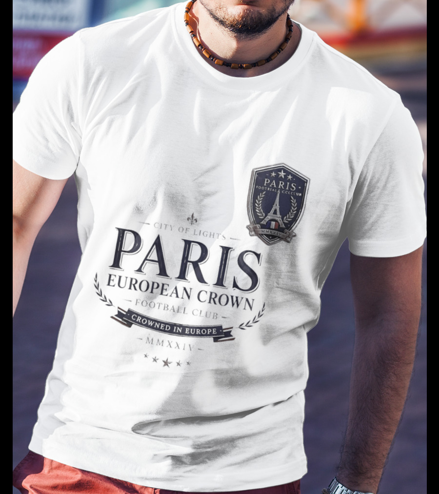 Paris City Of Light European Crown Football Club T-Shirt