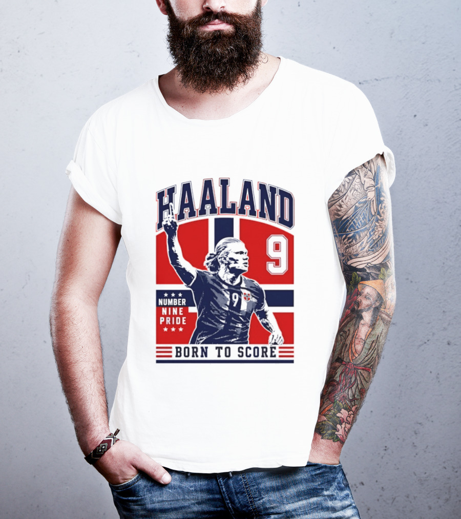 Haaland Norway Number Nine Pride Born To Score T-Shirt