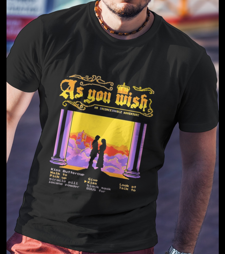 As You Wish An Inconceivable Adventure Princess Bride Castle Silhouette Clouds And Columns T-Shirt
