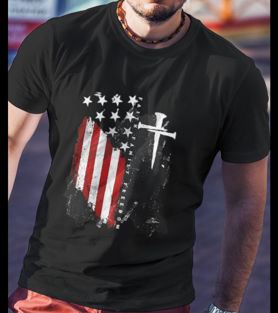 Faith Family Freedom Patriotic American Flag Cross T-Shirt