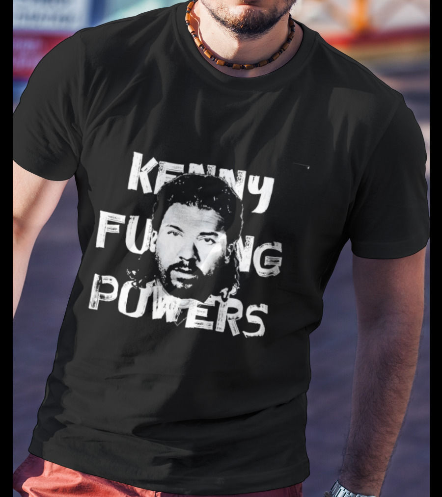 Kenny Fucking Powers Eastbound And Down T-Shirt