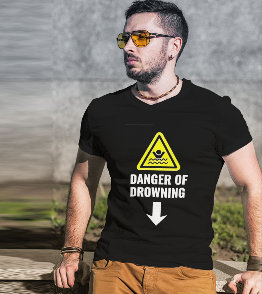 Danger Of Drowning Warning Sign Triangle With Symbol And Arrow T-Shirt