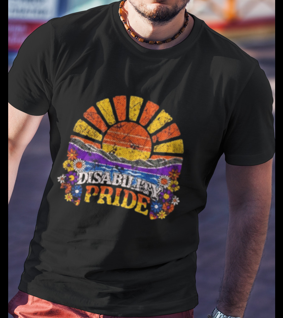 Disability Pride Sunburst With Colorful Flowers And Stripes T-Shirt