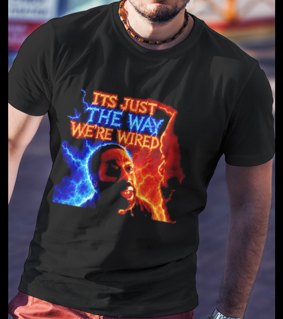 Its Just The Way We're Wired Red And Blue Lightning Face Illusion T-Shirt