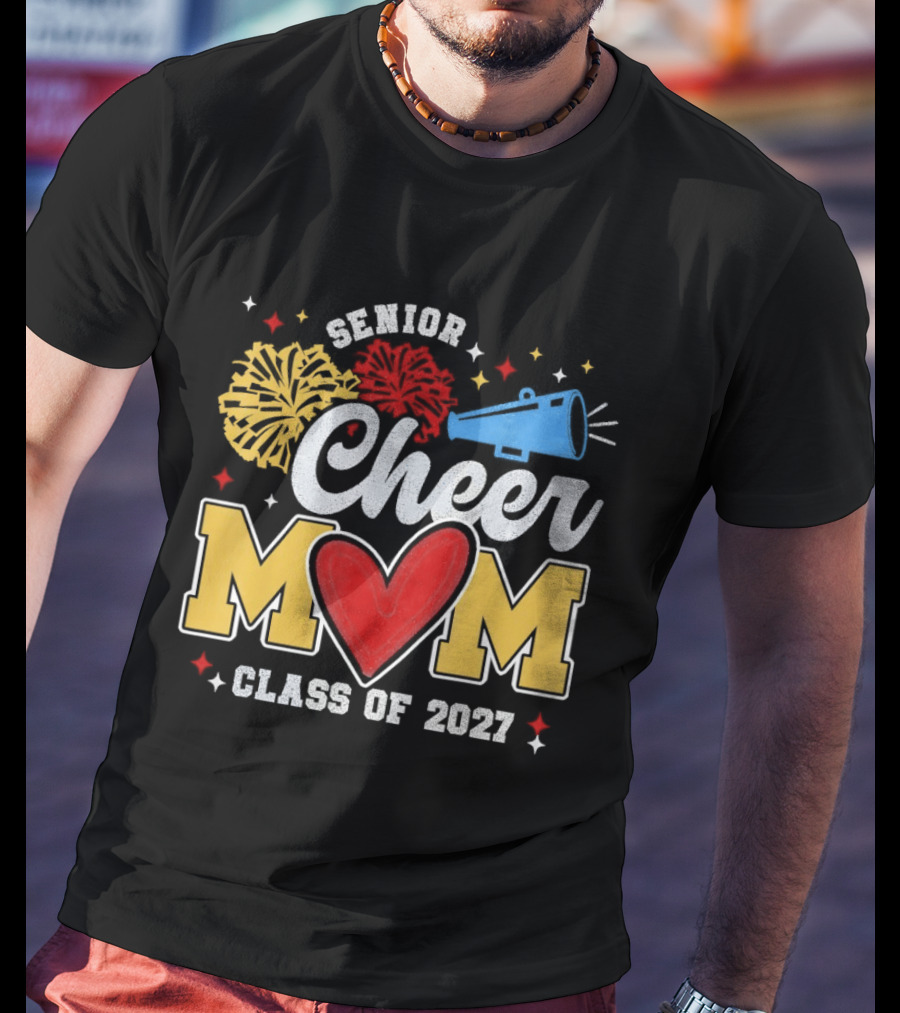 Senior Cheer Mom Megaphone Heart Pom Poms Class Of 2027 T-Shirt