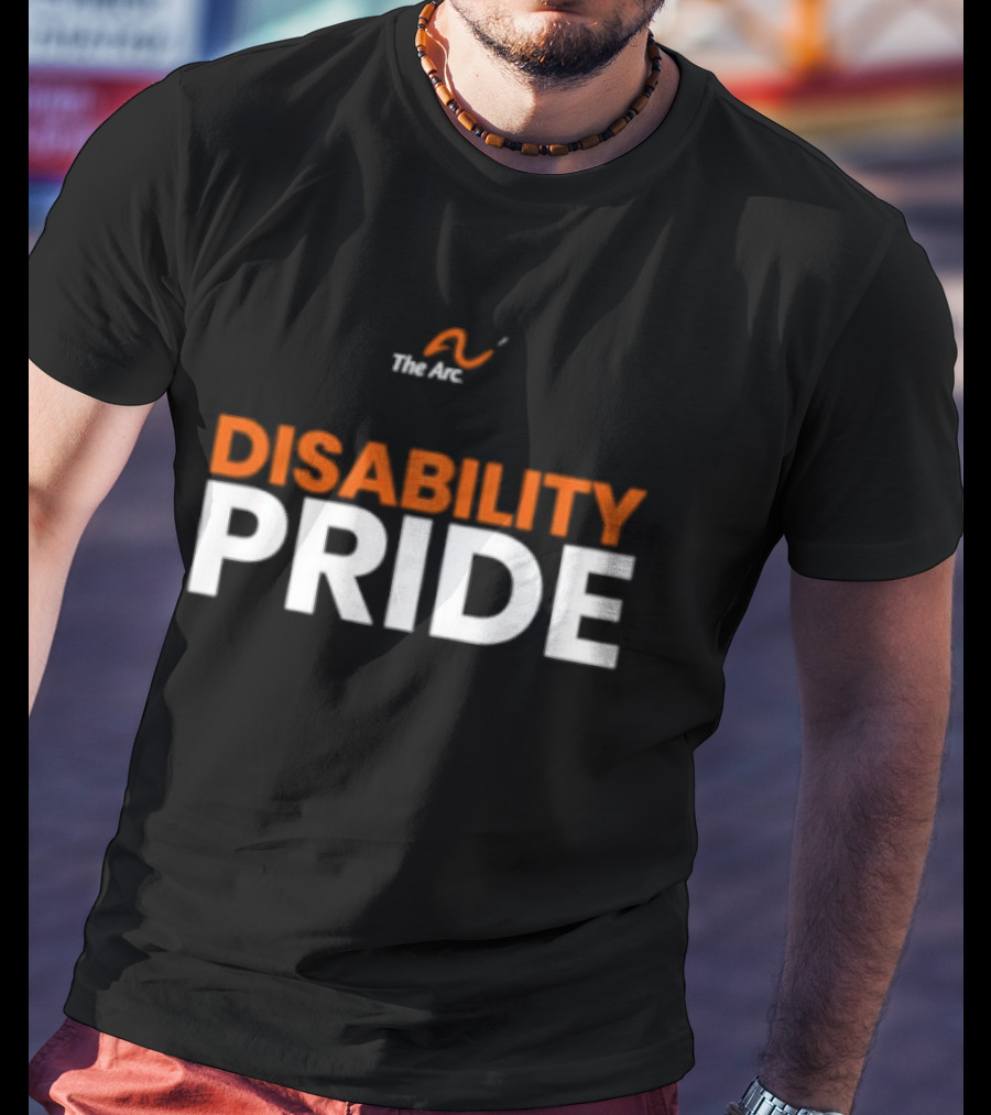 The Arc Disability Pride Advocacy Inclusion Awareness T-Shirt