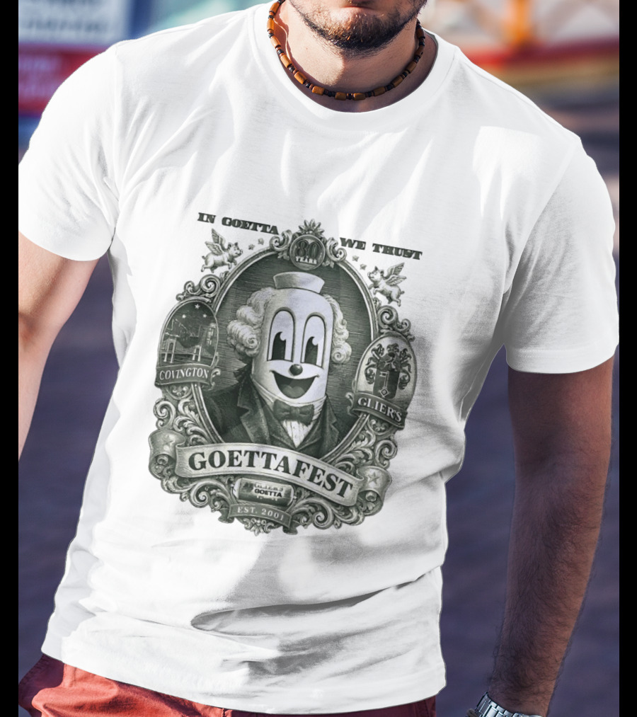 In Goetta We Trust Goettafest Clown Covington Glier's Est 2001 80 Years T-Shirt