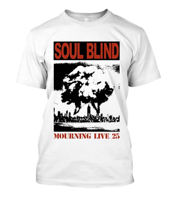 Soul Blind Mourning Live 25 Mushroom Cloud Explosion Over City Skyline T-Shirt