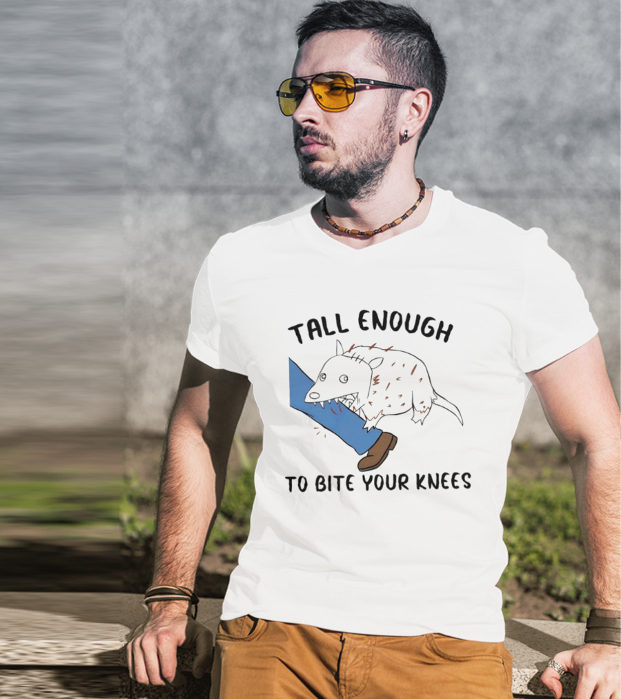 Tall Enough To Bite Your Knees Opossum Joke Featuring Animal Bite T-Shirt