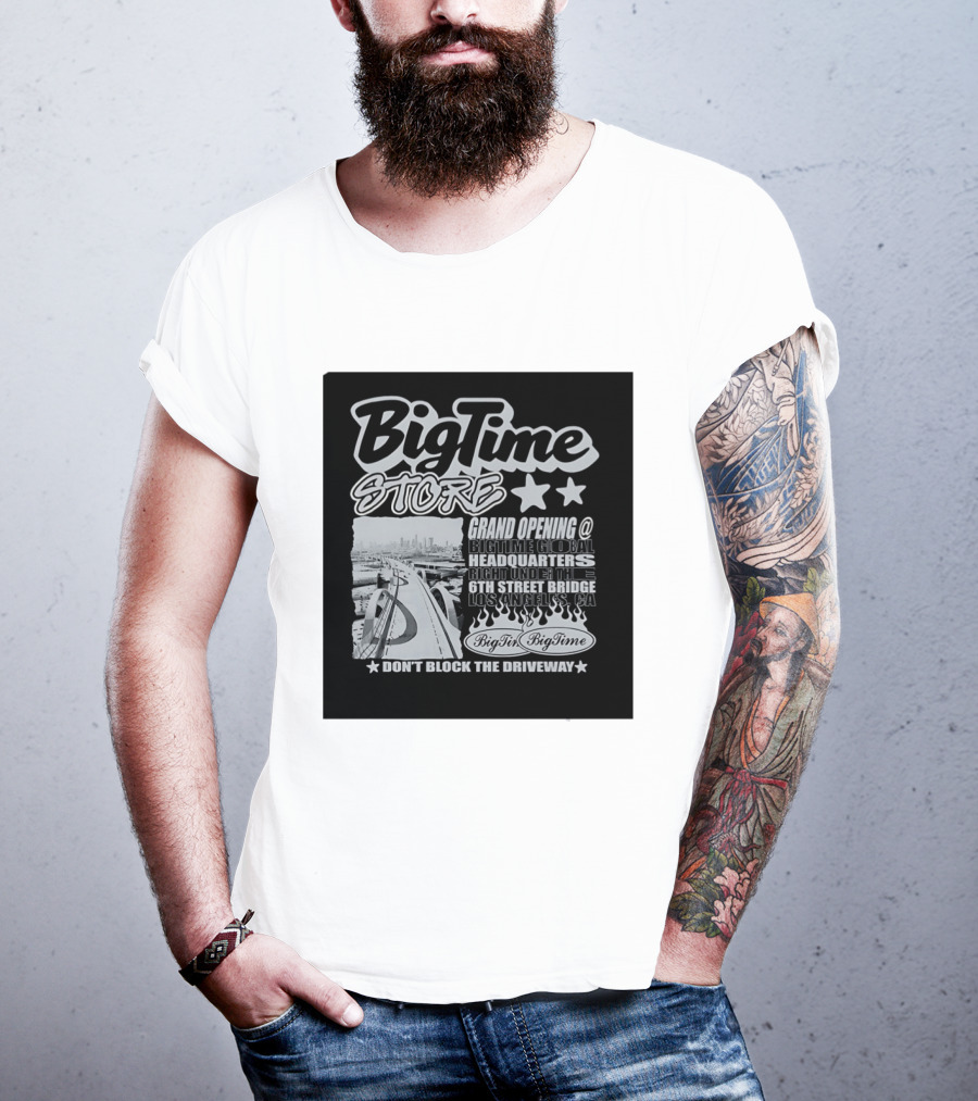 BigTime Store Grand Opening 6th Street Bridge Los Angeles Global Headquarters T-Shirt