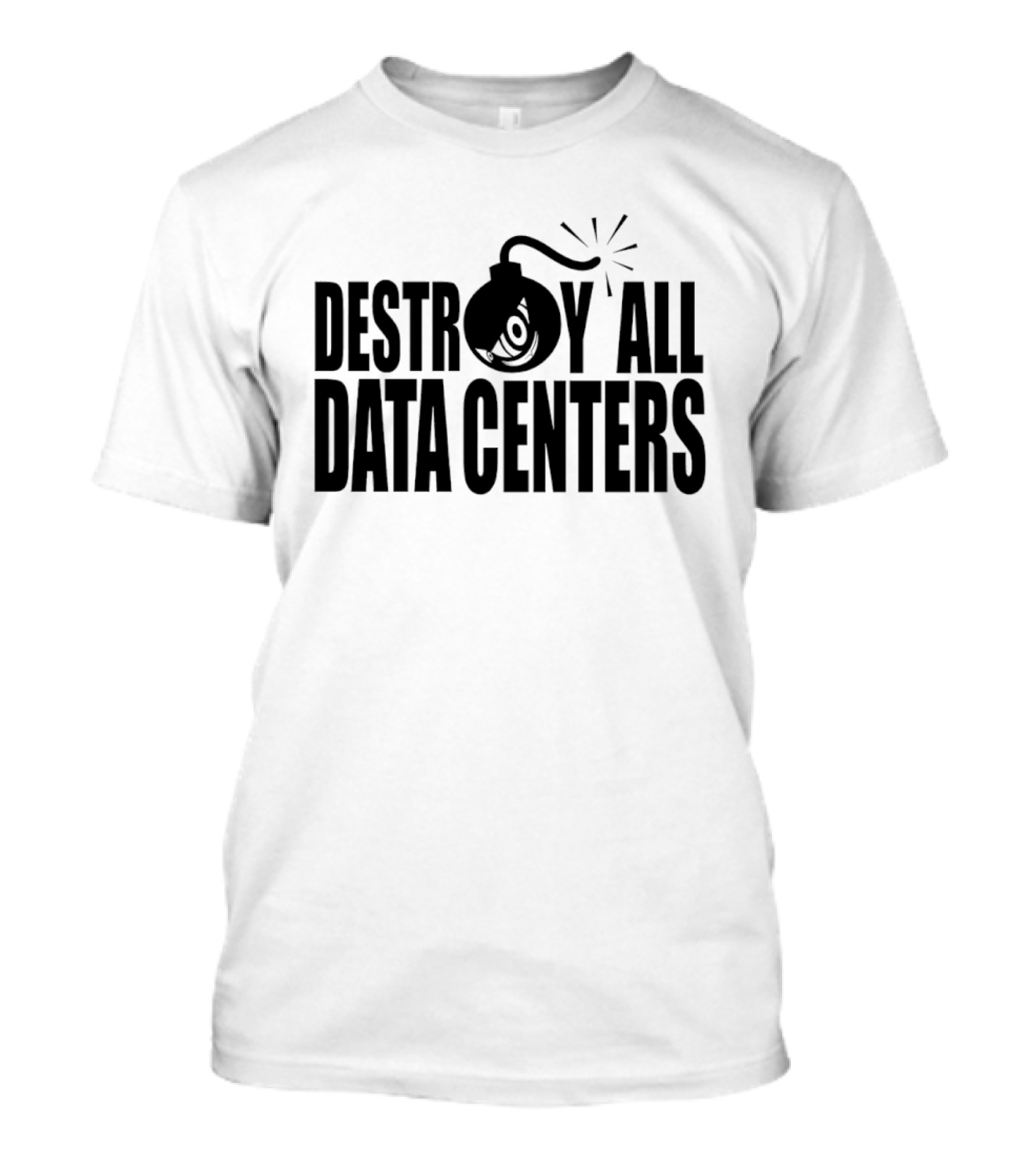 Destroy All Data Centers Tech Humor Bomb Icon Server Room T-Shirt