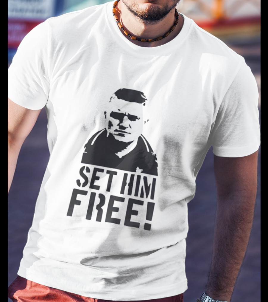 Tommy Robinson Set Him Free Activism Message T-Shirt