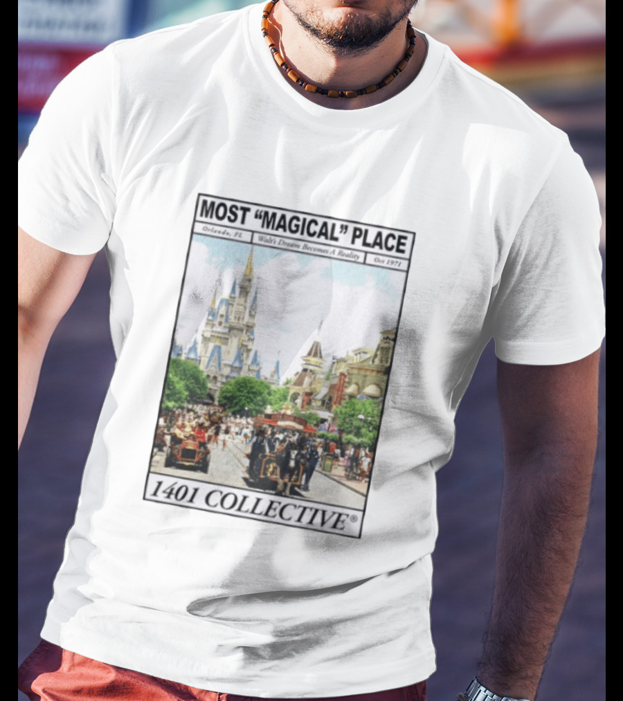 Most Magical Place Orlando Walt's Dream Becomes A Reality Oct 1971 1401 Collective T-Shirt