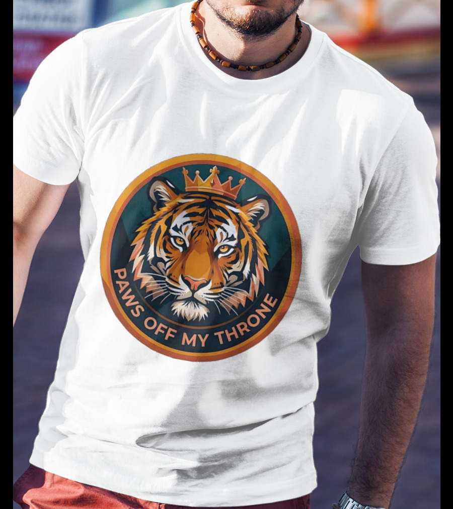 Tiger Crown Paws Off My Throne T-Shirt