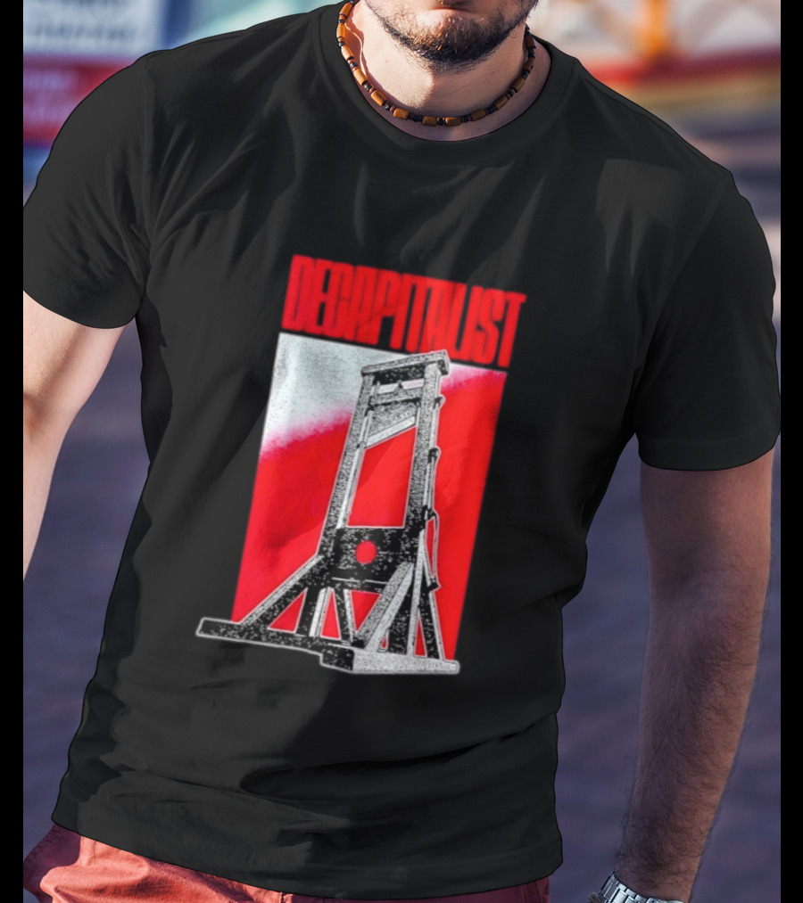 Decapitalist Guillotine Red Anti Capitalism T-Shirt