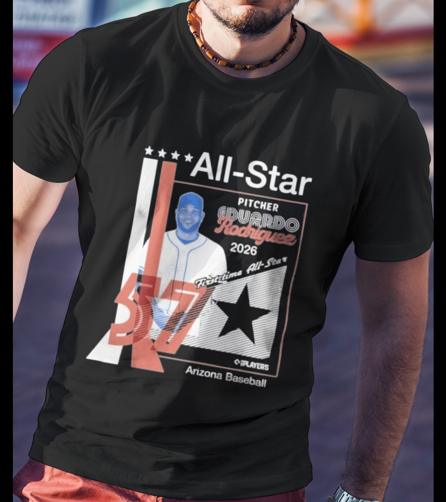 Eduardo Rodriguez Pitcher First Time All Star 2026 Arizona Baseball 57 T-Shirt