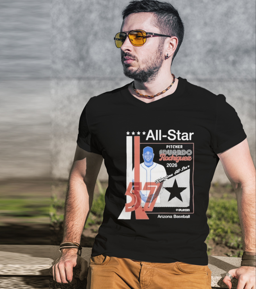 Eduardo Rodriguez Pitcher First Time All Star 2026 Arizona Baseball 57 T-Shirt