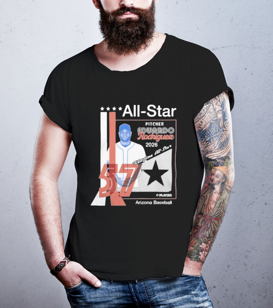 Eduardo Rodriguez Pitcher First Time All Star 2026 Arizona Baseball 57 T-Shirt