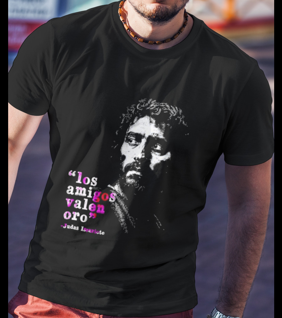 Los Amigos Valen Oro Judas Iscariote Bible T-Shirt