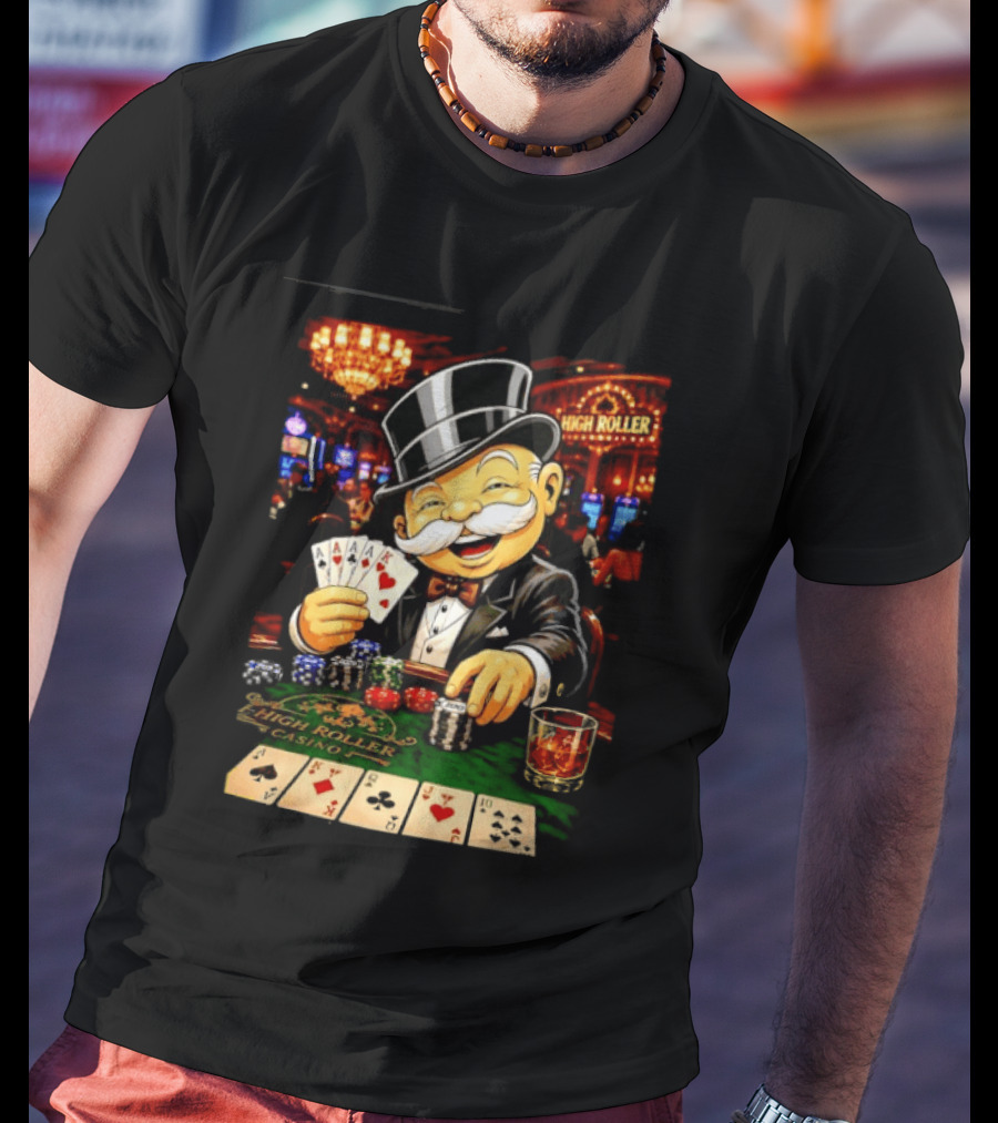 Monopoly Man High Roller Casino Cards Poker Chips T-Shirt