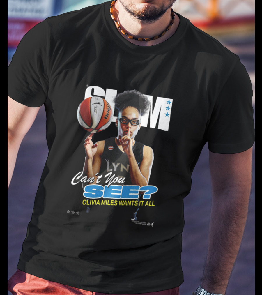 Slam Olivia Miles Wants It All Can't You See? T-Shirt