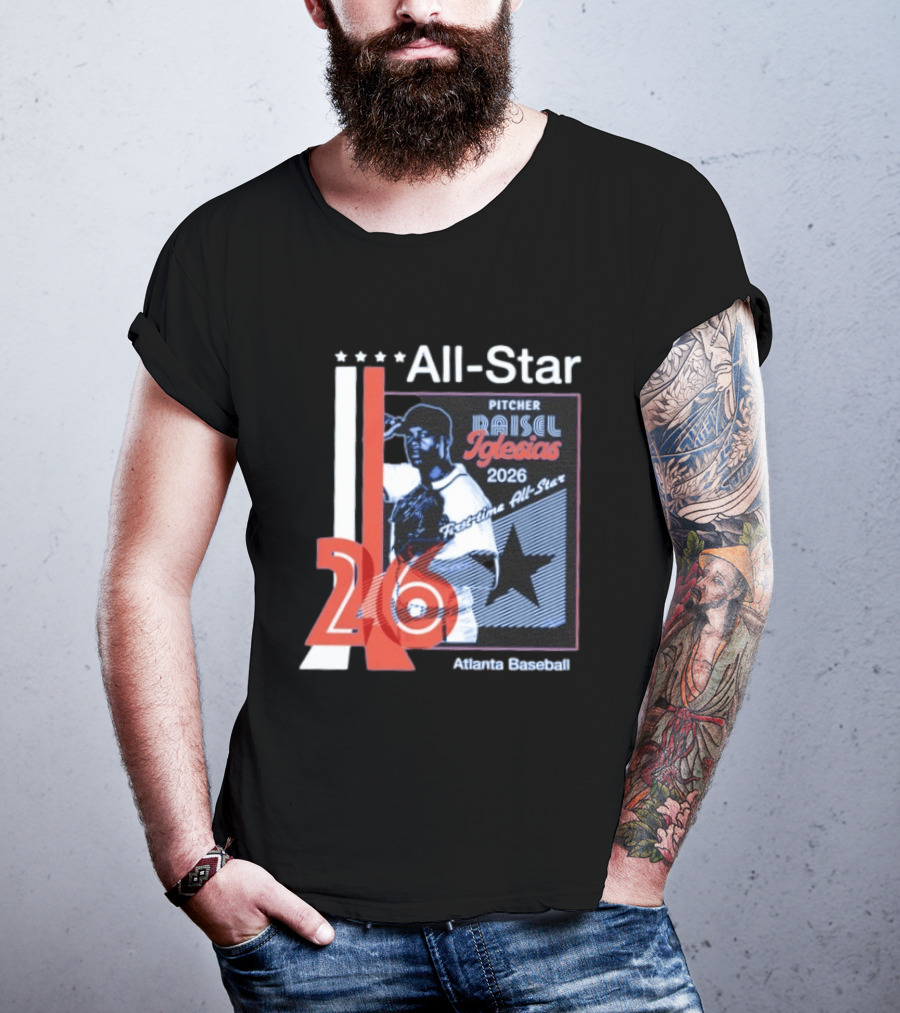 Raisel Iglesias Pitcher 2026 MLB First Time All Star Atlanta Baseball T-Shirt