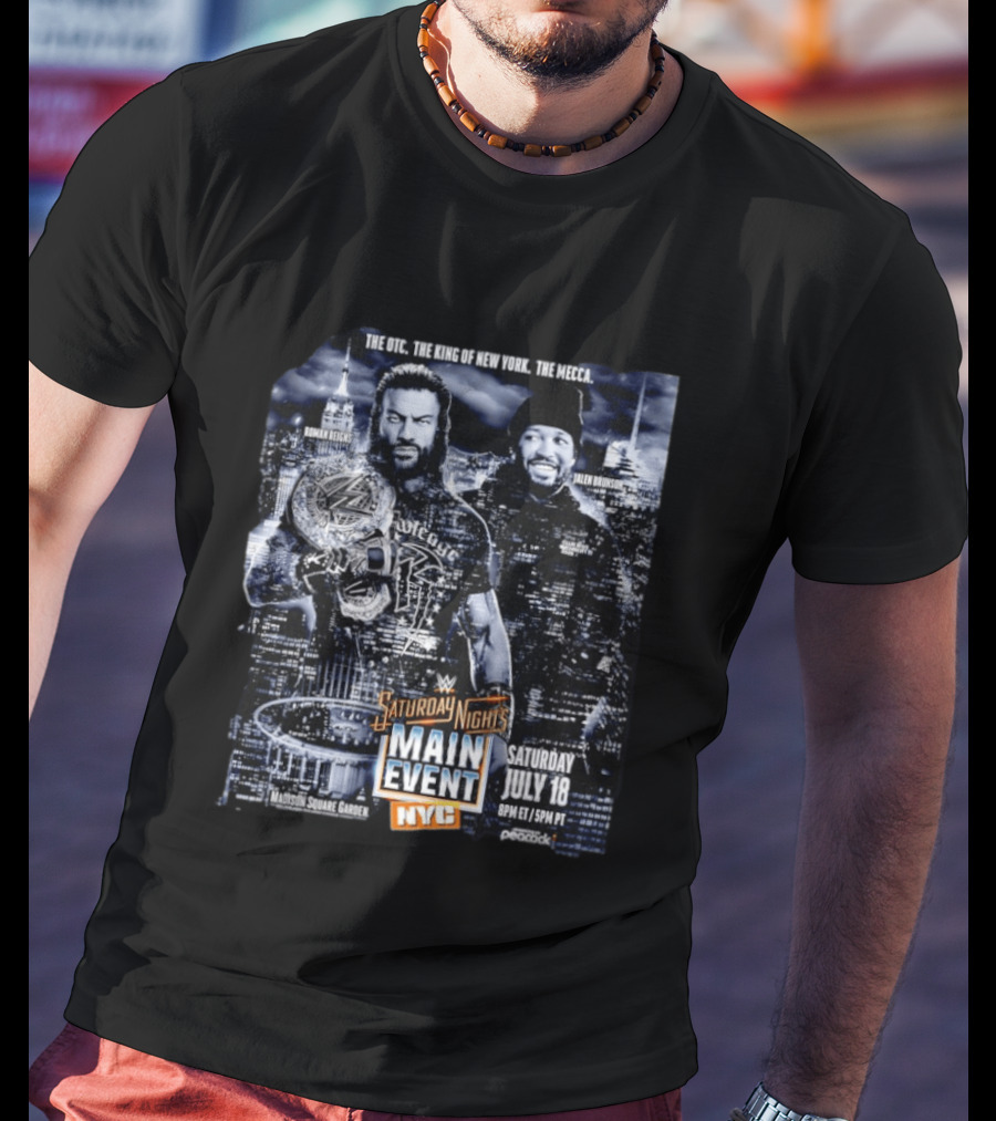 Roman Reigns Jalen Brunson WWE Saturday Night's Main Event Madison Square Garden NYC July 18 T-Shirt