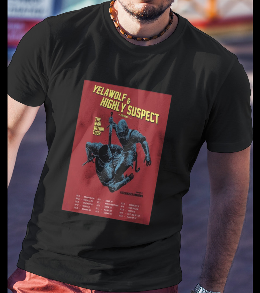 Yelawolf & Highly Suspect Present The War Within Tour 2026 Passengers Unknown Support Dates T-Shirt