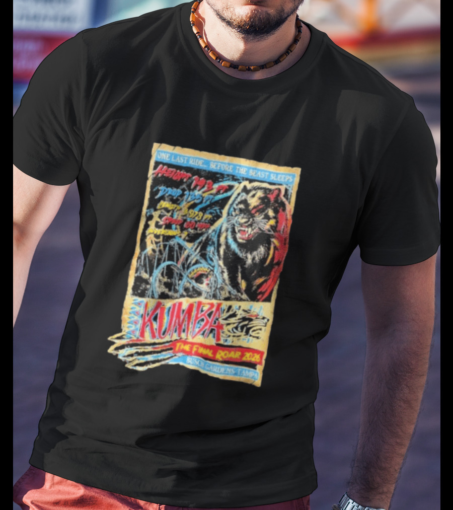 Kumba The Final Roar 2026 Busch Gardens Tampa One Last Ride Height 143 Ft Drop 135 Ft Length 3978 Ft Speed 60 Mph T-Shirt
