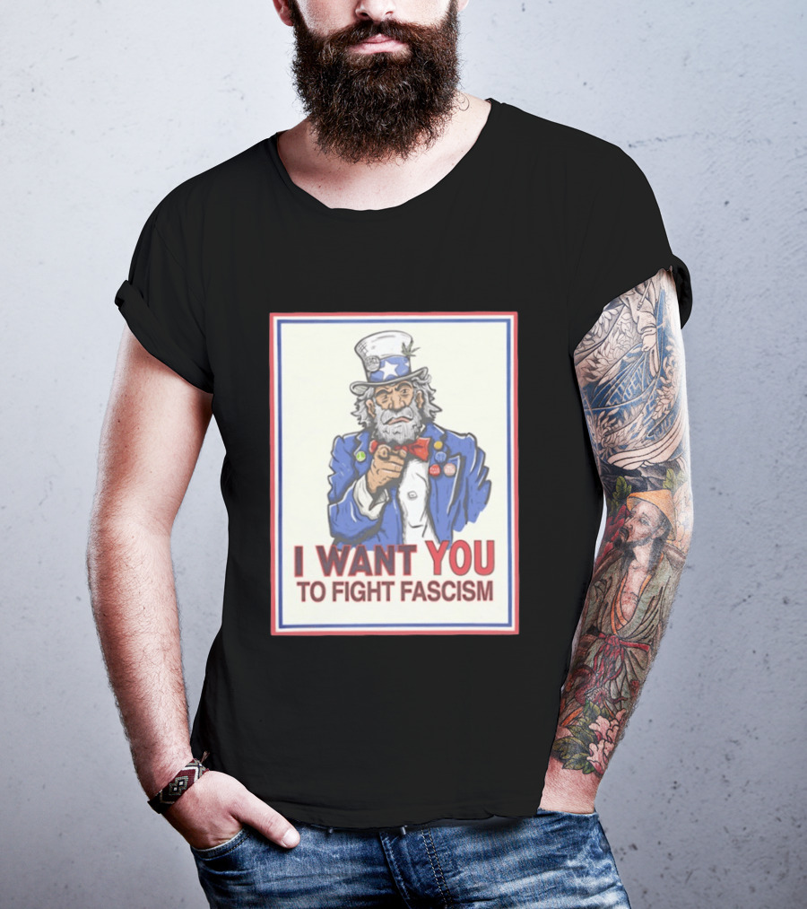 Uncle Sam I Want You To Fight Fascism Style Image T-Shirt