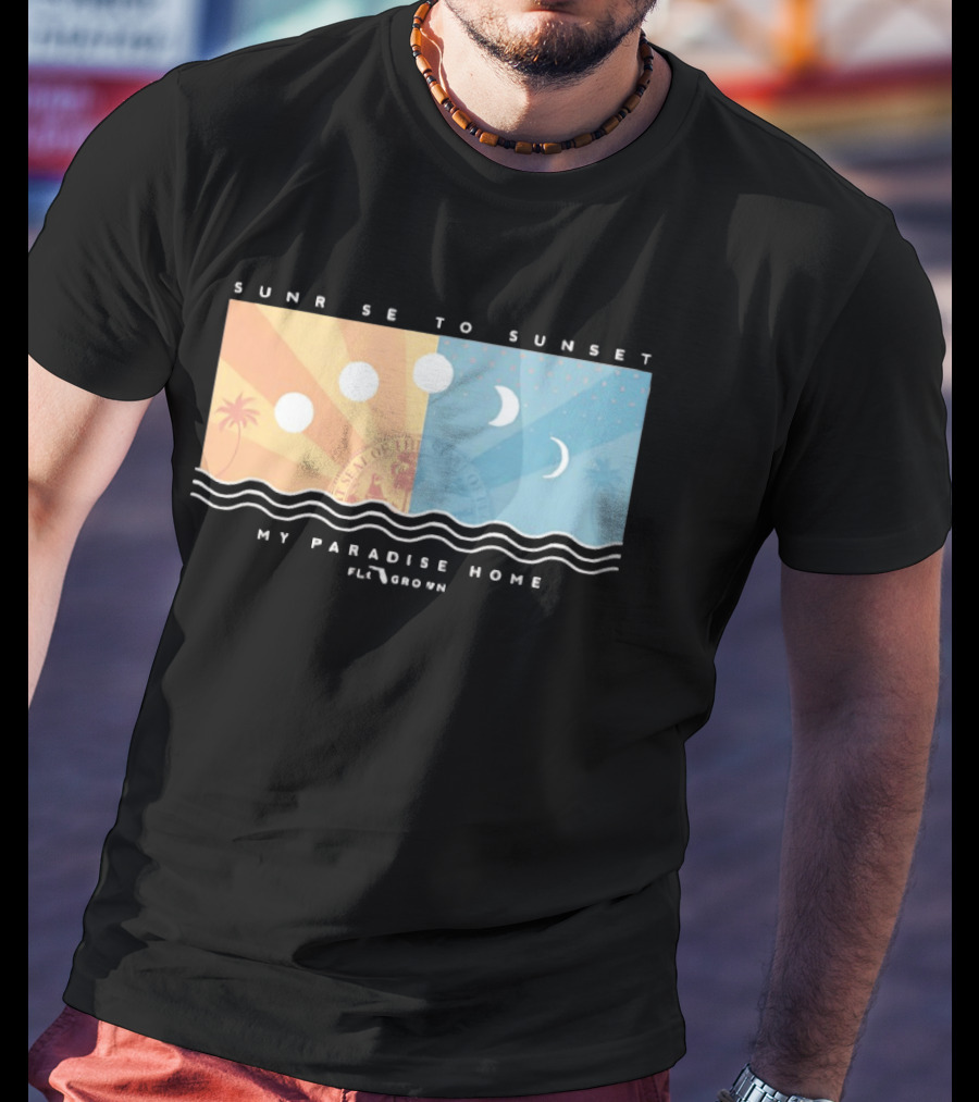 FloGrown Sunrise To Sunset My Paradise Home Beach Moon Phases T-Shirt