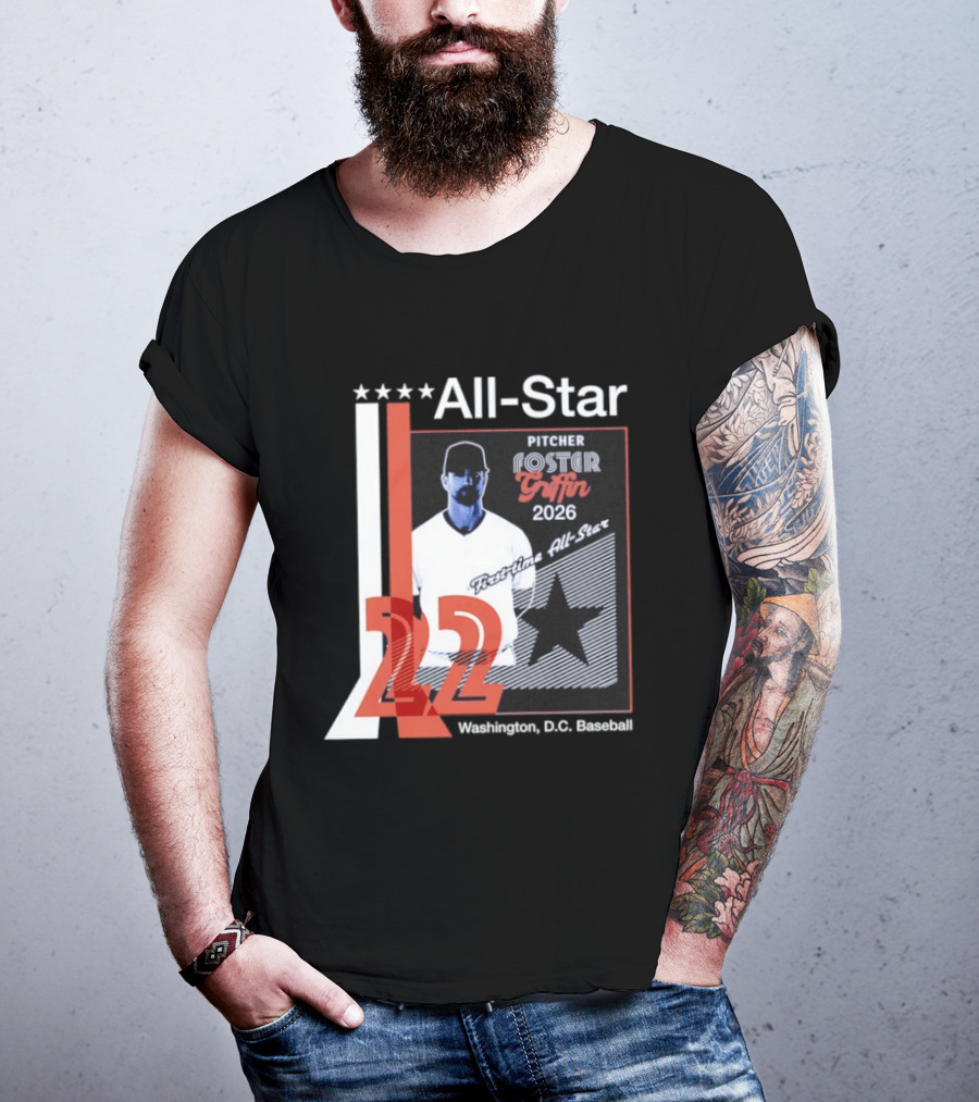 Foster Griffin 2026 First Time All Star Pitcher Washington D.C. Baseball 22 T-Shirt