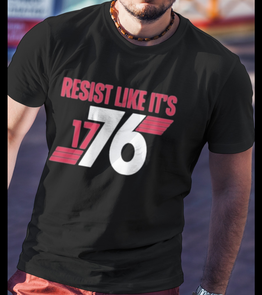 Resist Like It's 1776 Bold Vintage Red And White T-Shirt