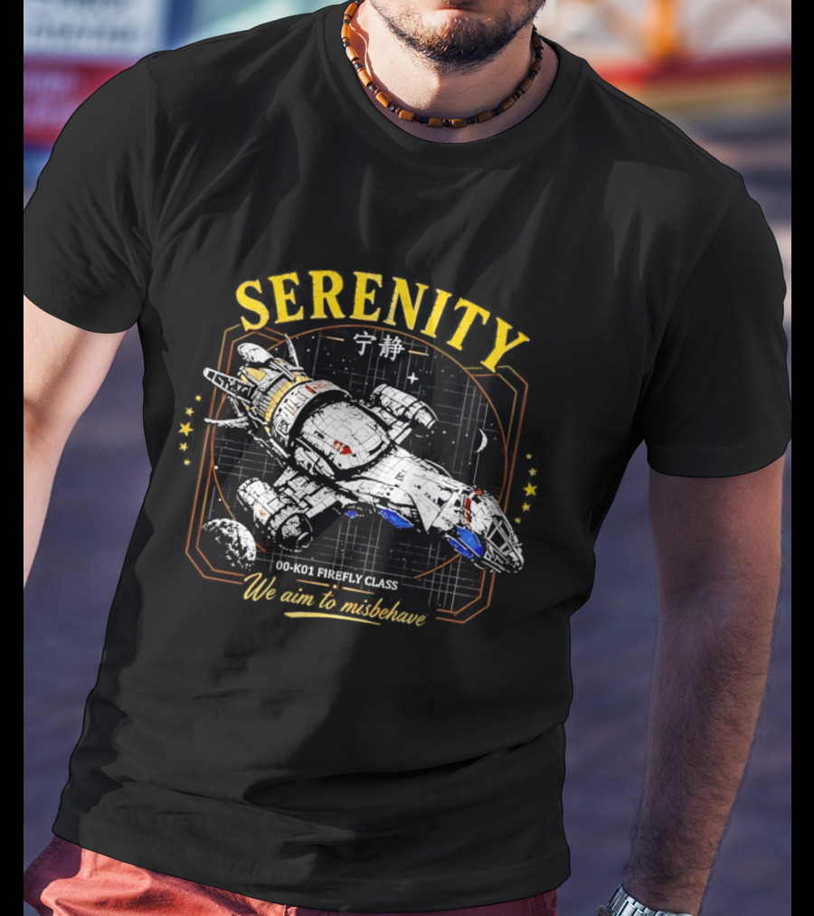 Serenity Firefly Class Spaceship 00 K01 We Aim To Misbehave T-Shirt
