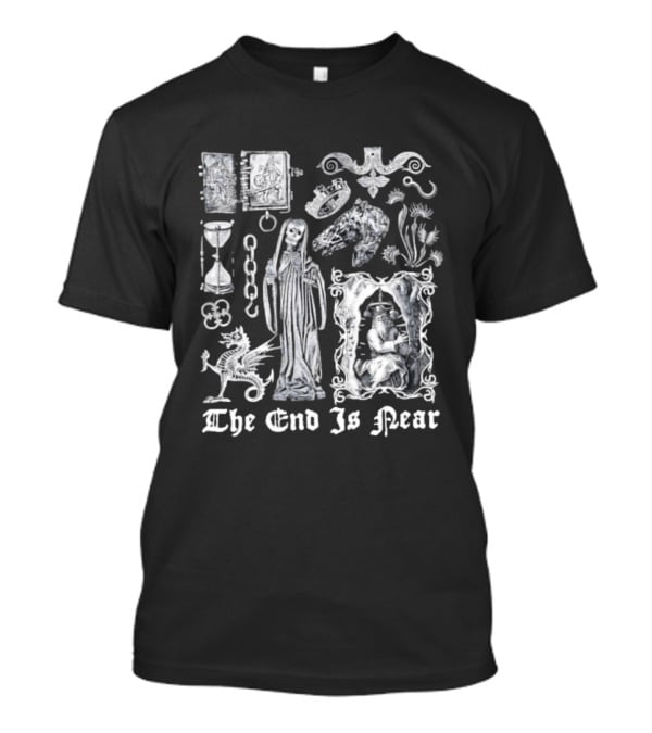 The End Is Near Gothic Occult Dark Medieval Symbols Skeleton Dragon Hourglass T-Shirt