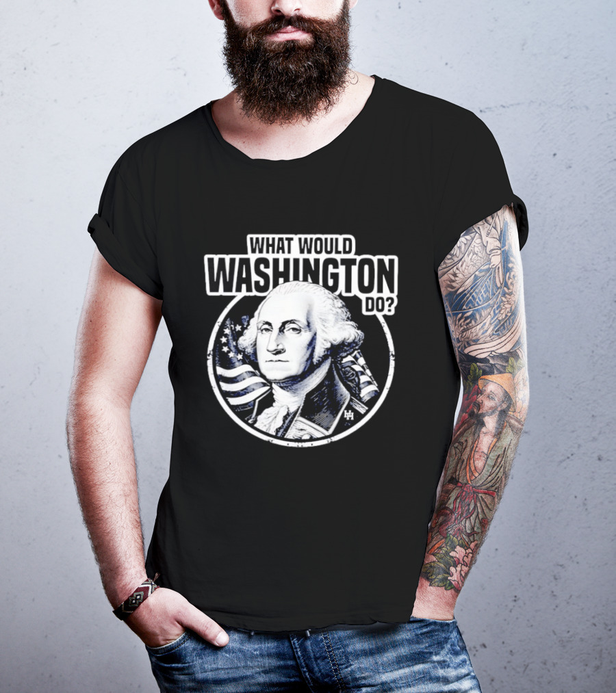What Would Washington Do George Washington Flag Circle T-Shirt