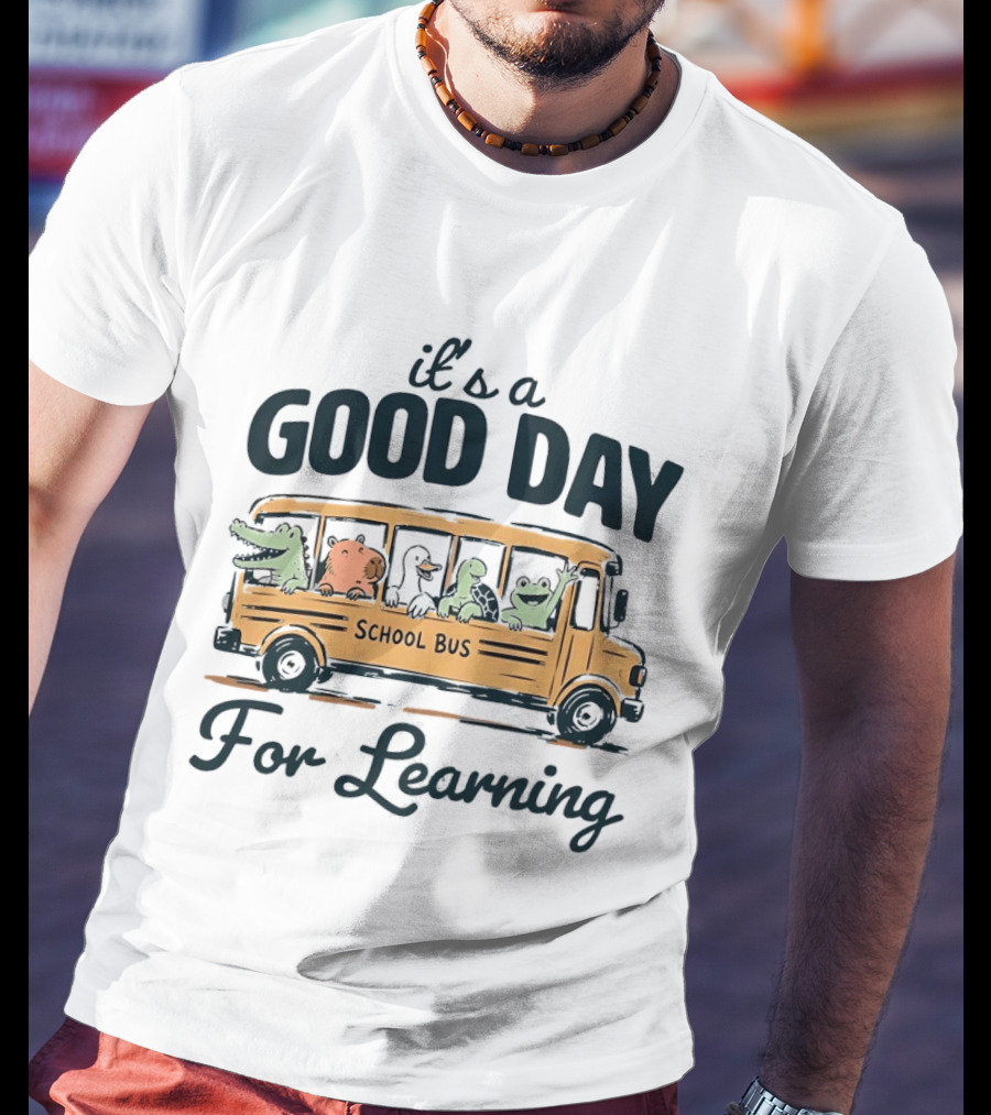 It's A Good Day School Bus Animals For Learning T-Shirt