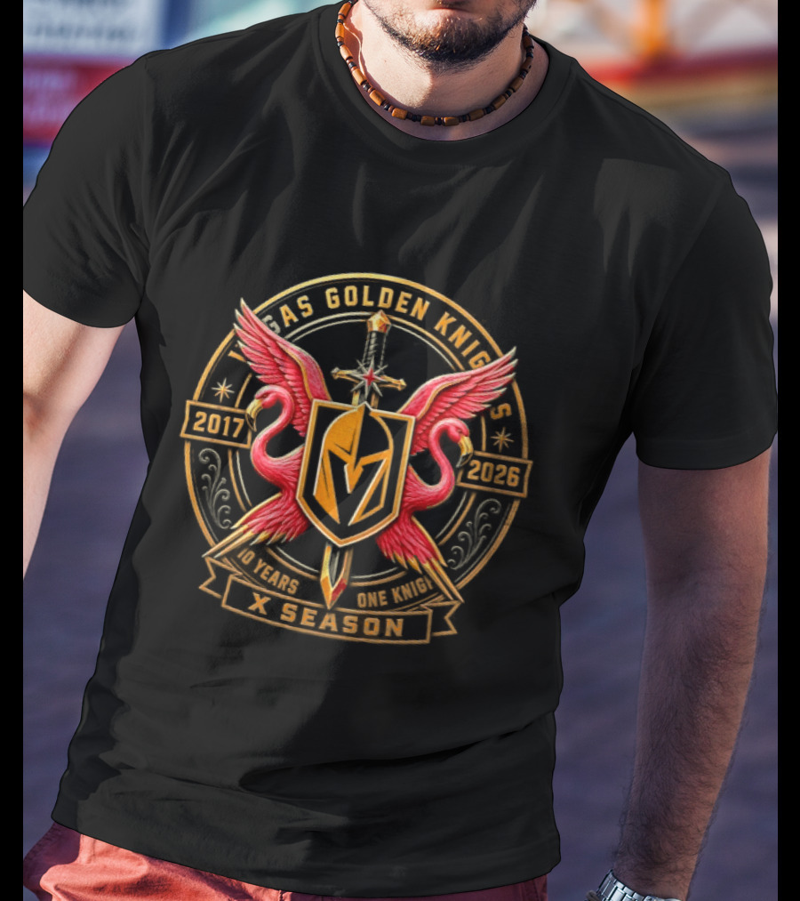 Vegas Golden Knights 2017 2026 10 Years One Knight X Season Flamingo Sword T-Shirt