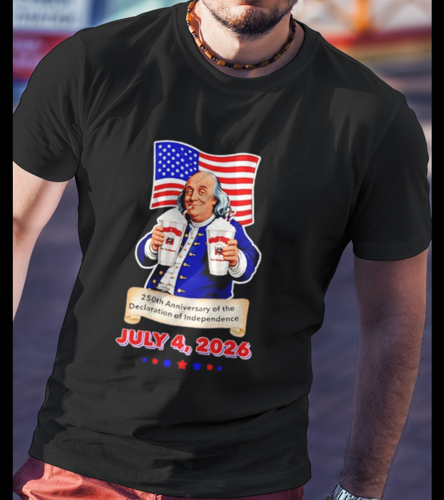 Benjamin Franklin July 4 2026 250th Anniversary Of The Declaration Of Independence T-Shirt