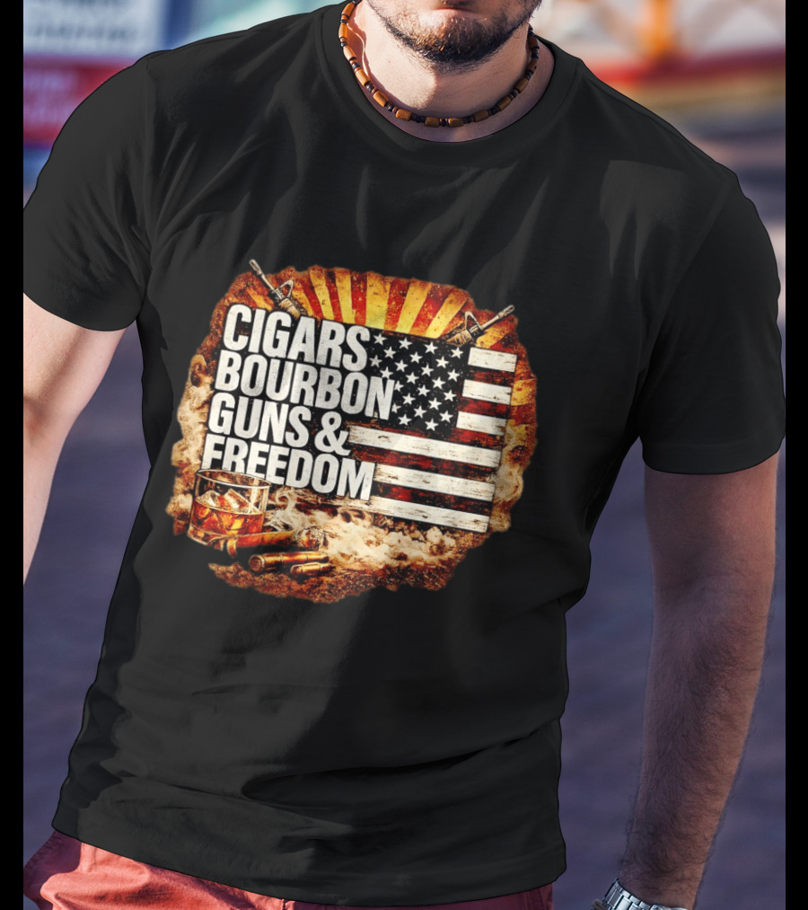 Cigars Bourbon Guns And Freedom American Flag Patriotic T-Shirt